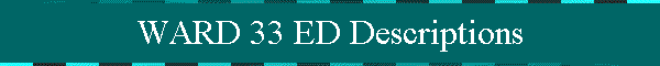 WARD 33 ED Descriptions
