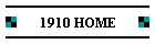 1910 HOME